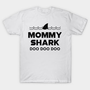 Mommy Shark doo doo doo T-Shirt